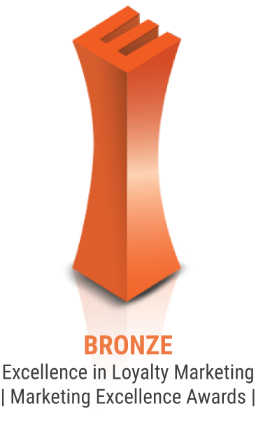 BRONZE | Excellence in Loyalty Marketing | Marketing Excellence Awards